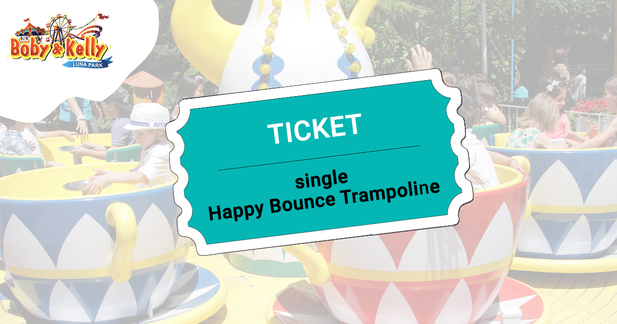 Luna park Boby & Kelly Ticket for Happy Bounce Trampoline